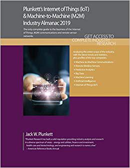 【预售】Plunkett’s Internet of Things (IoT) & Machine-to-Machine (M2M) Industry Almanac 2019