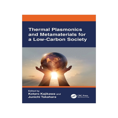 预订 Thermal Plasmonics and Metamaterials for a Low-Carbon Society