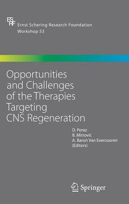 【预订】Opportunities and Challenges of the Therapies Targeting CNS Regeneration