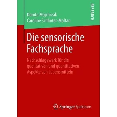 预订 Die sensorische Fachsprache Nachschlagewerk für die qualitativen und quantitativen Aspekte von Lebensmitteln 97836