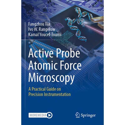 预订 Active Probe Atomic Force Microscopy A Practical Guide on Precision Instrumentation 主动探针原子力显微镜:精密仪器