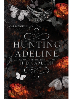 预订 Hunting Adeline: Book 2 of 2: Cat & Mouse Duet 狩猎艾德琳: 9781638932475