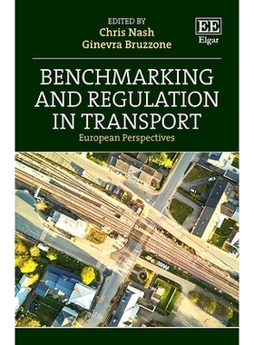 预订 Benchmarking and Regulation in Transport: European Perspectives 运输基准和规则: 9781800374331