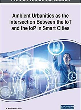 【预售】Ambient Urbanities as the Intersection Between the IoT and the IoP in Smart Cities