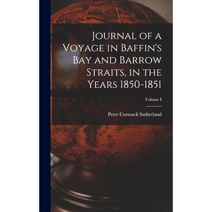 Years Journal Baffin’s 1850 預訂 Volume Barrow and the Straits 1851; 9781017309850 Bay Voyage