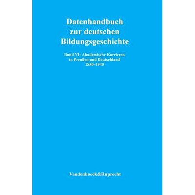 预订 Akademische Karrieren in Preußen und Deutschland 1850–1940 1850-1940 年普鲁士和德国的学术生涯: 9783525363737