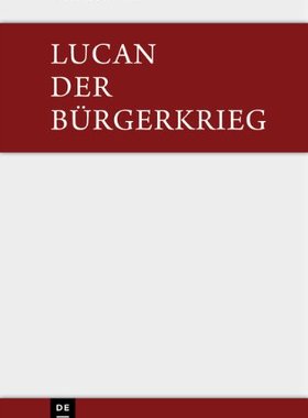 【预订】Bellum civile / Der Bürgerkrieg 9783110357837
