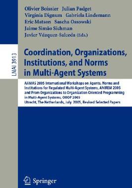 【预订】Coordination, Organizations, Institutions, and Norms in Multi-Agent Systems