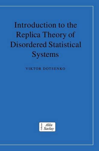 【预订】Introduction to the Replica Theory of Disordered Statistical Systems