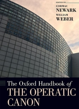 【预订】The Oxford Handbook of the Operatic Canon