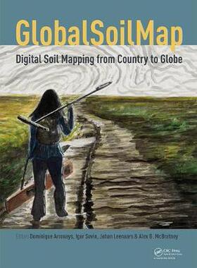【预订】GlobalSoilMap - Digital Soil Mapping from Country to Globe 9780815375487