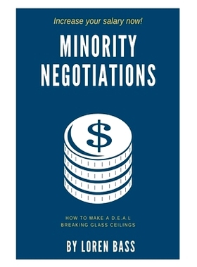 预订 Minority Negotiations: How To Make A D.E.A.L Breaking Glass Ceilings: 9798667936220