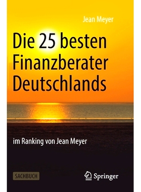 预订 Die 25 besten Finanzberater Deutschlands im Ranking von Jean Meyer: 9783658275402