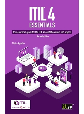 预订 ITIL(R) 4 Essentials: Your essential guide for the ITIL 4 Foundation exam and beyond: 9781787782181