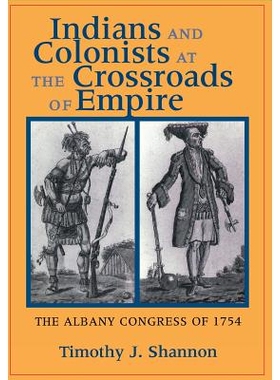 预订 Indians and Colonists at the Crossroads of Empire: Health Care Alternatives for Aging Chinese in New York: 97808014
