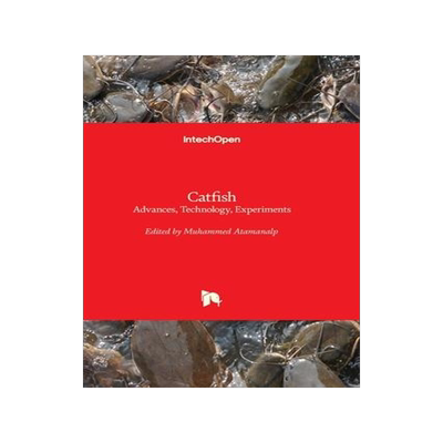 [预订]Catfish - Advances, Technology, Experiments 9781803567372