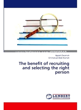 预订 The Benefit of Recruiting and Selecting the Right Person: 9783659630361