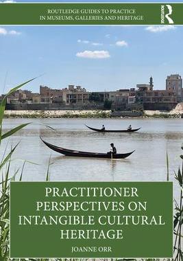 [预订]Practitioner Perspectives on Intangible Cultural Heritage 9780367682521