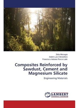 预订 Composites Reinforced by Sawdust, Cement and Magnesium Silicate: 9783659713996