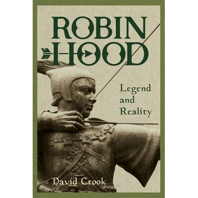预订 Robin Hood: Legend and Reality 罗宾汉传说与现实: 9781837650101