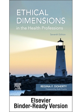 预订 Ethical Dimensions in the Health Professions - Binder Ready: 9780323797719