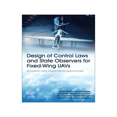 [预订]Design of Control Laws and State Observers for Fixed-Wing Uavs
