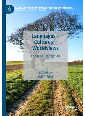 预订 Languages - Cultures - Worldviews: Focus on Translation: 9783030285111