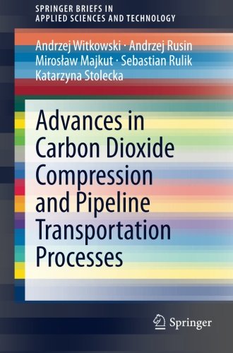 【预订】Advances in Carbon Dioxide Compression and Pipeline Transportation Processes