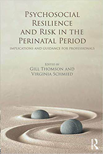 【预售】Psychosocial Resilience and Risk in the Perinatal Period
