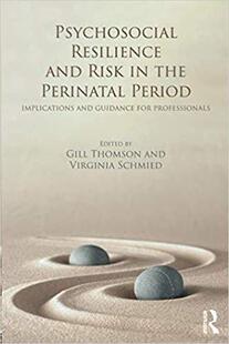 Resilience and Perinatal 预售 Period the Psychosocial Risk