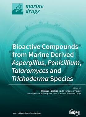 [预订]Bioactive Compounds from Marine-Derived Aspergillus, Penicillium, Talaromyces and Trichoderma Specie 9783038979807