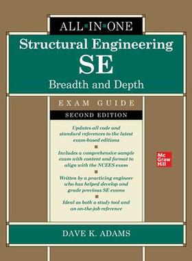 [预订]Structural Engineering Se All-In-One Exam Guide: Breadth and Depth, Second Edition 9781264651764