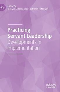 【预订】Practicing Servant Leadership