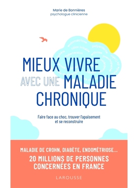 预订 Mieux vivre avec une maladie chronique 慢性病患者生活得更好: 9782036020061