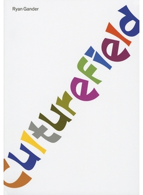 预订 Ryan Gander: Culturefield 瑞安甘德：文化视野: 9783863355708