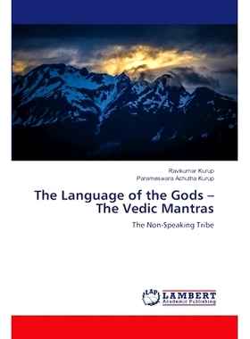预订 The Language of the Gods - The Vedic Mantras: 9786208440725