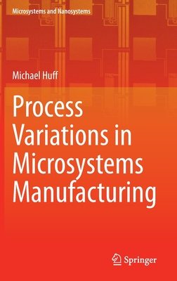 【预订】Process Variations in Microsystems Manufacturing