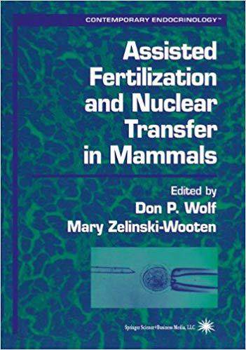 【预订】Assisted Fertilization and Nuclear Transfer in Mammals