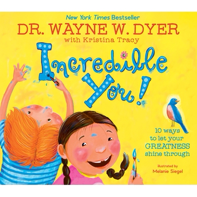 预订 Incredible You!: 10 Ways to Let Your Greatness Shine Through: 9781401961022