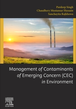 【预订】Management of Contaminants of Emerging Concern (Cec) in Environment