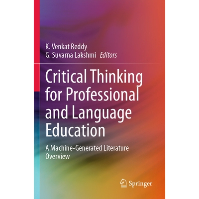 预订 Critical Thinking for Professional and Language Education A Machine-Generated Literature Overview 专业与语言教育的