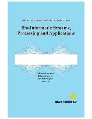 【预订】Bio-Informatic Systems, Processing and Applications 9788793102187