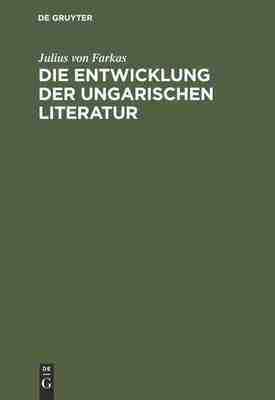 【预订】Die Entwicklung der ungarischen Literatur 9783111319711