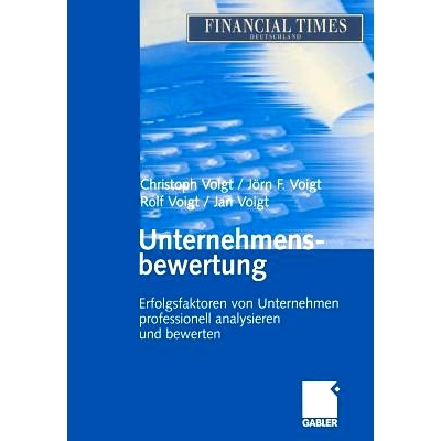 预订 Unternehmensbewertung: Erfolgsfaktoren von Unternehmen professionell analysieren und bewerten: 9783322907936