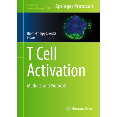 预订 T Cell Activation Methods and Protocols T 细胞活化:方法与协议 9781071644133