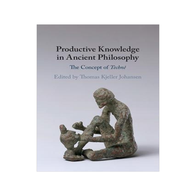 [预订]Productive Knowledge in Ancient Philosophy 9781108725279
