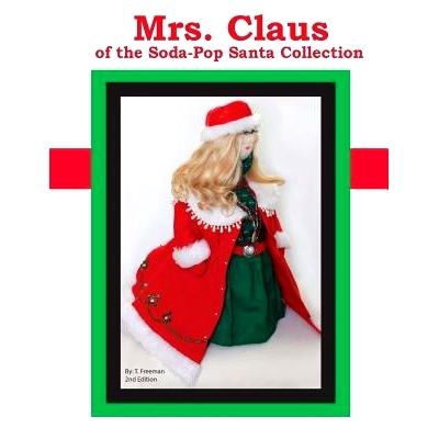 预订 Mrs. Claus: Of the Soda-Pop Santa Collection: 9781490451428