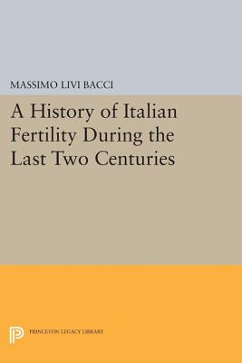 【预订】A History of Italian Fertility During the Last Two Centuries 书籍/杂志/报纸 原版其它 原图主图