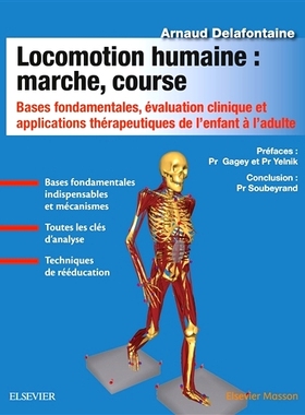 预订 Locomotion humaine : marche, course : bases fondamentales, évaluation clinique et applications thérapeutiques de