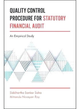 预订 Quality Control Procedure for Statutory Financial Audit: An Empirical Study 法定金融审计的质量控制程序：实证研究: 9